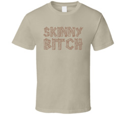 Trashy Skinny Bitch Plank Of Wood Funny Lindsay Lohan T Shirt