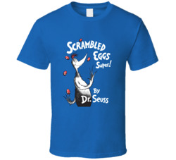 Scrambled Eggs Super! Dr Seuss Book Cover Aurthor T Shirt Scrambled Eggs Super! Dr Seuss Book Cover Aurthor T Shirt
