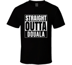 Straight Outta Douala Cameroon City Grunge Parody Cool T Shirt