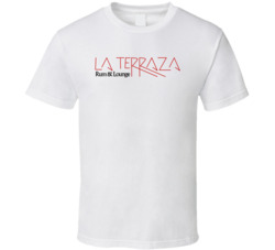 La Terraza Rum And Lounge Favorite Restaurant T Shirt