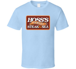 Hoss's Family Steak Sea T Shirt Hoss's Family Steak Sea T Shirt