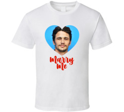 James Franco Marry Me T Shirt James Franco Marry Me T Shirt