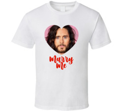 Jared Leto Marry Me T Shirt Jared Leto Marry Me T Shirt
