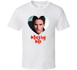 Eddie Redmayne Marry Me T Shirt Eddie Redmayne Marry Me T Shirt