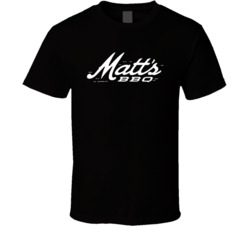 Matt's Bbq Favorite Restaurant T Shirt Matt's Bbq Favorite Restaurant T Shirt