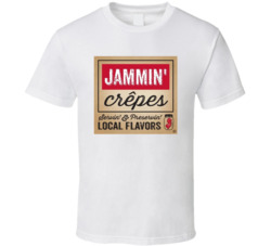 Jammin' Crepes Favorite Restaurant T Shirt Jammin' Crepes Favorite Restaurant T Shirt