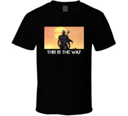 This Is The Way The Mandalorian Tv Series Fan T Shirt