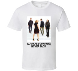 Always Forward Never Back Imposters Tv Series Fan T Shirt