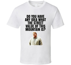 Any Idea What The Street Value Of This Mountain Is Chet Ripley Great O