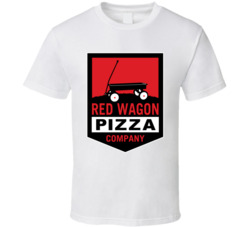 Red Wagon Pizza Company Favorite Restaurant T Shirt