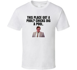 Chicks Dig A Pool Who's Harry Crumb T Shirt