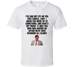 An Affair With Your Husband All Along Who's Harry Crumb T Shirt