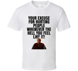 Your Excuse For Hurting People Danny Muldoon Only The Lonely T Shirt Your Excuse For Hurting People Danny Muldoon Only The Lonely T Shirt