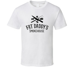 Fat Daddy's Smokehouse Favorite Restaurant T Shirt