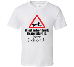 If Lost Or Drunk Return To Jaren Jackson Jr T Shirt