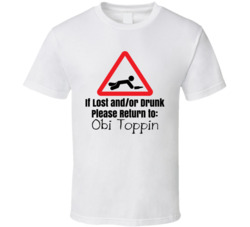 If Lost Or Drunk Return To Obi Toppin T Shirt