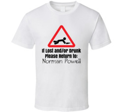 If Lost Or Drunk Return To Norman Powell T Shirt If Lost Or Drunk Return To Norman Powell T Shirt