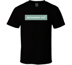 Restaurant 415 Favorite Restaurant T Shirt Restaurant 415 Favorite Restaurant T Shirt
