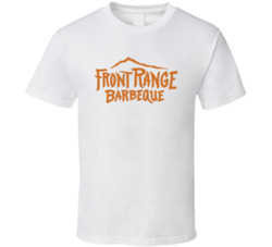 Front Range Barbeque Favorite Restaurant T Shirt Front Range Barbeque Favorite Restaurant T Shirt