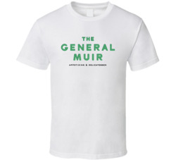 The General Muir Favorite Restaurant T Shirt