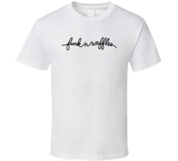 Funk 'n Waffles Favorite Restaurant T Shirt