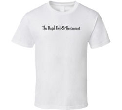 The Bagel Deli And Restaurant Favorite Restaurant T Shirt