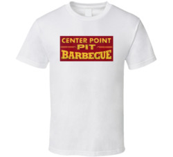 Center Point Pit Barbecue Favorite Restaurant T Shirt