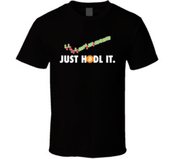 Just Hodl It Crypto T Shirt Just Hodl It Crypto T Shirt