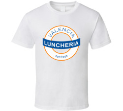 Valencia Luncheria Favorite Restaurant T Shirt