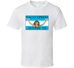 Taco Xpress Favorite Restaurant T Shirt