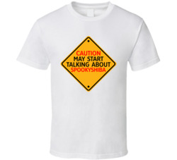 Caution Start Talking About Spookyshiba Crypto T Shirt Caution Start Talking About Spookyshiba Crypto T Shirt