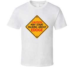 Caution Start Talking About Edoge Crypto T Shirt Caution Start Talking About Edoge Crypto T Shirt