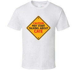 Caution Start Talking About Cate Crypto T Shirt Caution Start Talking About Cate Crypto T Shirt