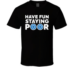 Have Fun Staying Poor Trust Wallet Token T Shirt Have Fun Staying Poor Trust Wallet Token T Shirt