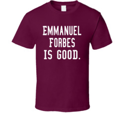 Emmanuel Forbes Is Good T Shirt Emmanuel Forbes Is Good T Shirt