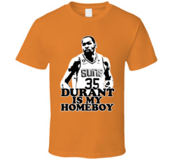 Kevin Durant Is My Homeboy T Shirt Kevin Durant Is My Homeboy T Shirt