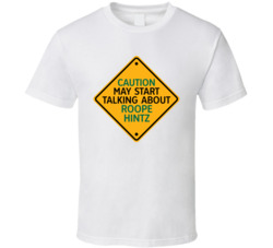 Caution May Start Talkng About Roope Hintz T Shirt Caution May Start Talkng About Roope Hintz T Shirt