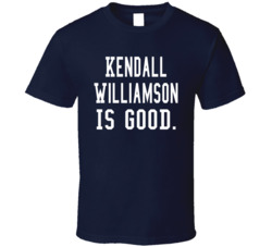 Kendall Williamson Is Good T Shirt Kendall Williamson Is Good T Shirt