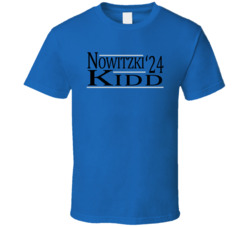 Dirk Nowitzki Jason Kidd For President '24 Dallas Basketball Fan Dirk Nowitzki Jason Kidd For President '24 Dallas Basketball Fan