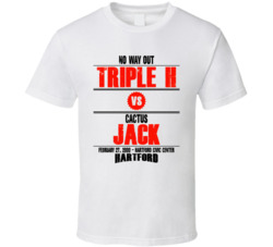 Triple H Vs Cactus Jack No Way Out Retro Look T Shirt Triple H Vs Cactus Jack No Way Out Retro Look T Shirt