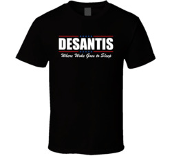 Desantis Where Woke Goes To Sleep T Shirt Desantis Where Woke Goes To Sleep T Shirt