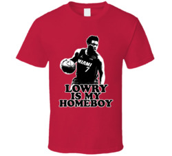 Kyle Lowry Is My Homeboy T Shirt Kyle Lowry Is My Homeboy T Shirt