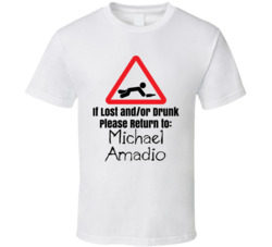 Michael Amadio If Lost Or Drunk Return T Shirt Michael Amadio If Lost Or Drunk Return T Shirt