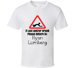 Ryan Lomberg If Lost Or Drunk Return T Shirt Ryan Lomberg If Lost Or Drunk Return T Shirt