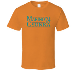 Dan Marino Larry Csonka For President '24 Miami Football Fan T Sh Dan Marino Larry Csonka For President '24 Miami Football Fan T Sh