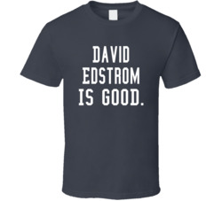 David Edstrom Is Good T Shirt