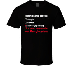 In A Relationship With Paul Goldschmidt T Shirt In A Relationship With Paul Goldschmidt T Shirt