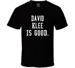 David Klee Is Good T Shirt David Klee Is Good T Shirt