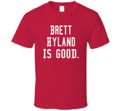Brett Hyland Is Good T Shirt Brett Hyland Is Good T Shirt