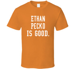 Ethan Pecko Is Good T Shirt